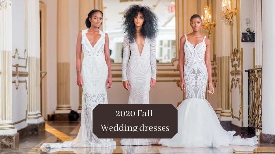 2020 Fall Wedding dresses