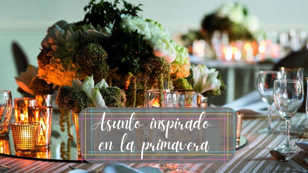 Cómo Hacer de Tu Boda un Asunto Inspirado en la Primavera