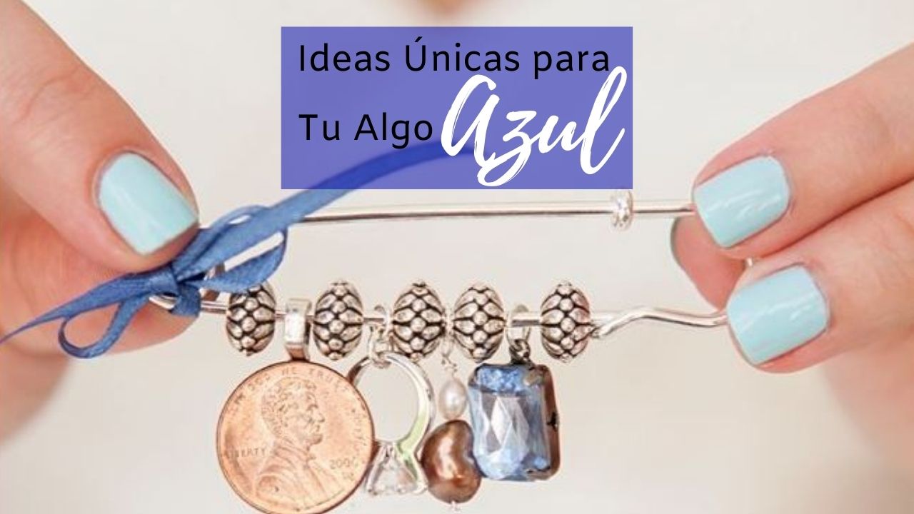 Ideas Únicas para Tu Algo Azul