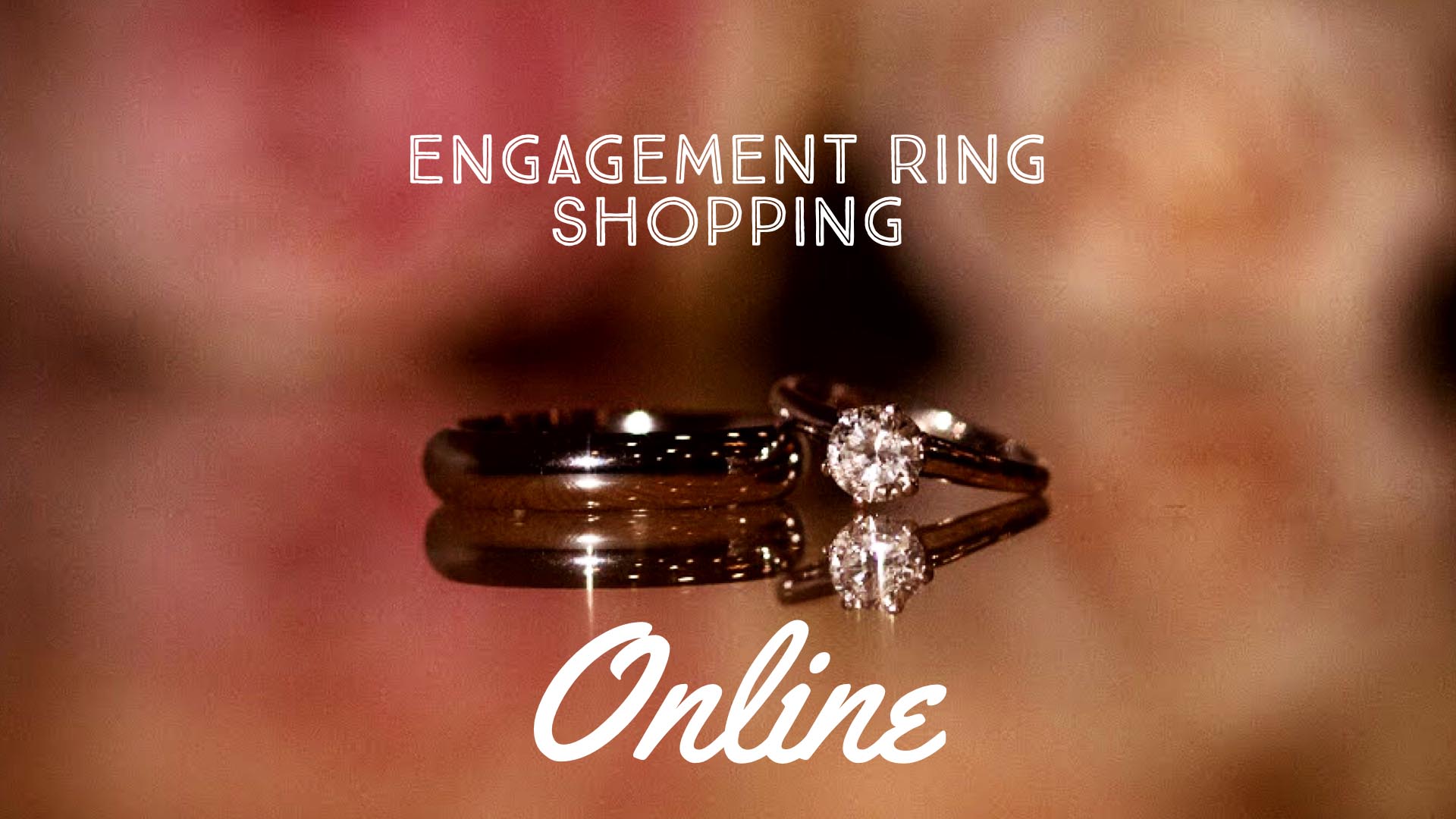 Buying an Engagement Ring Online