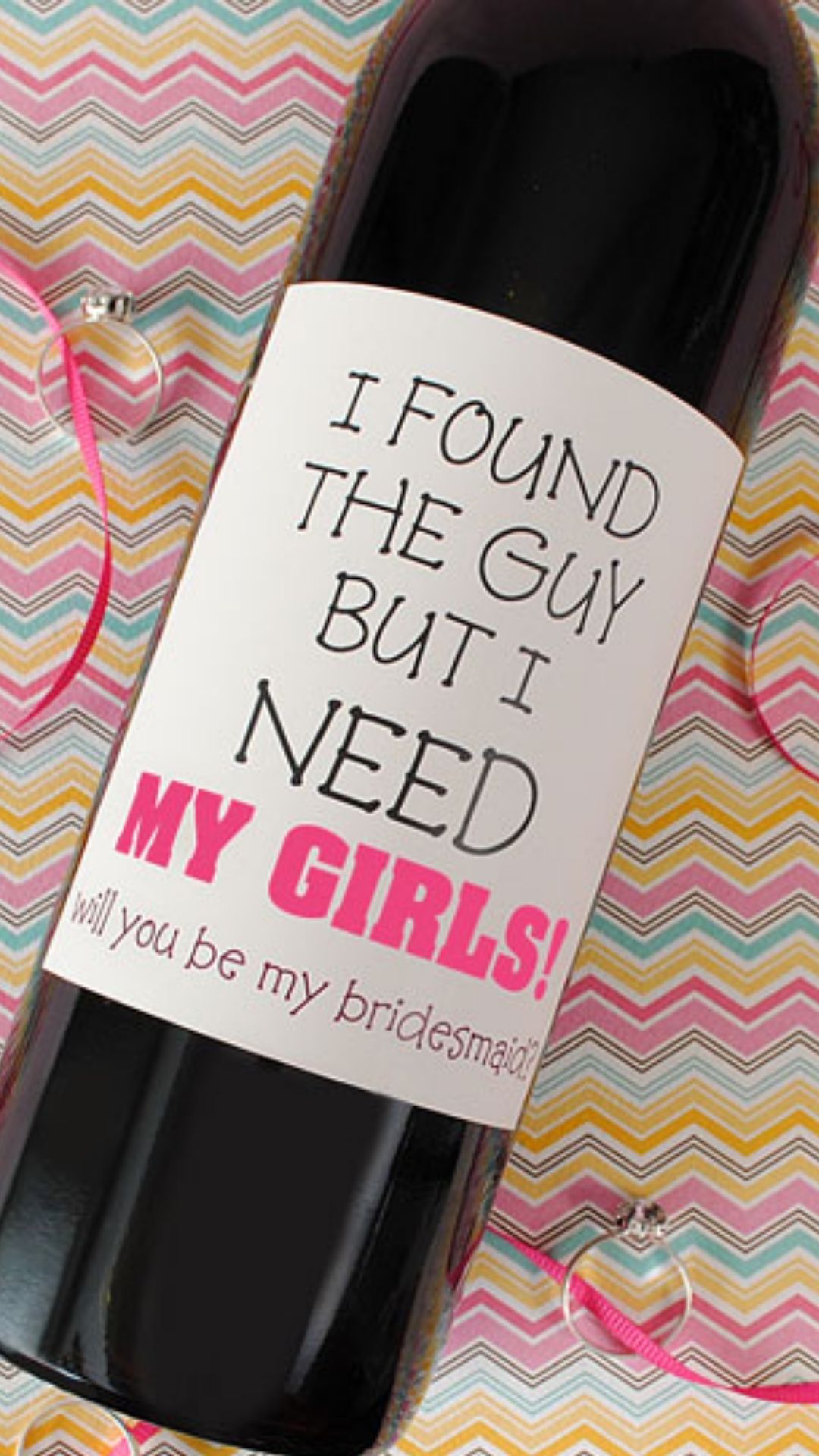 Bridesmaid gift idea wine bottle