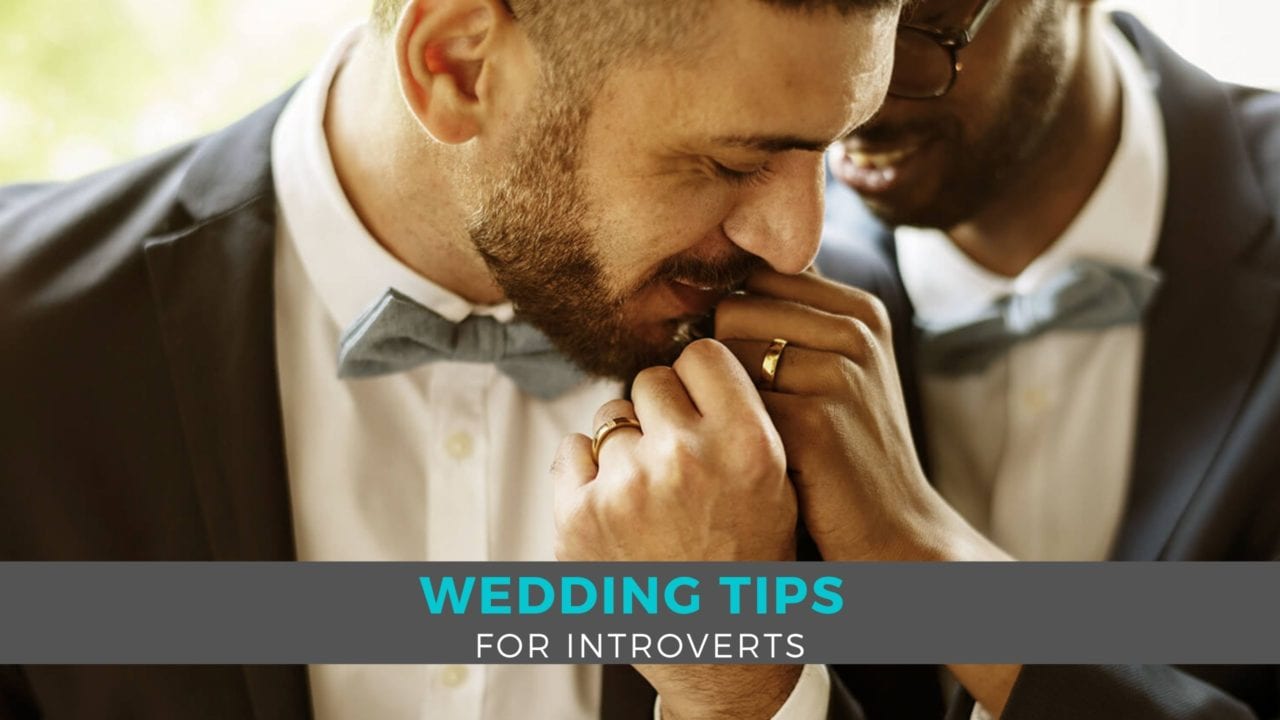 Wedding Tips for Introverts