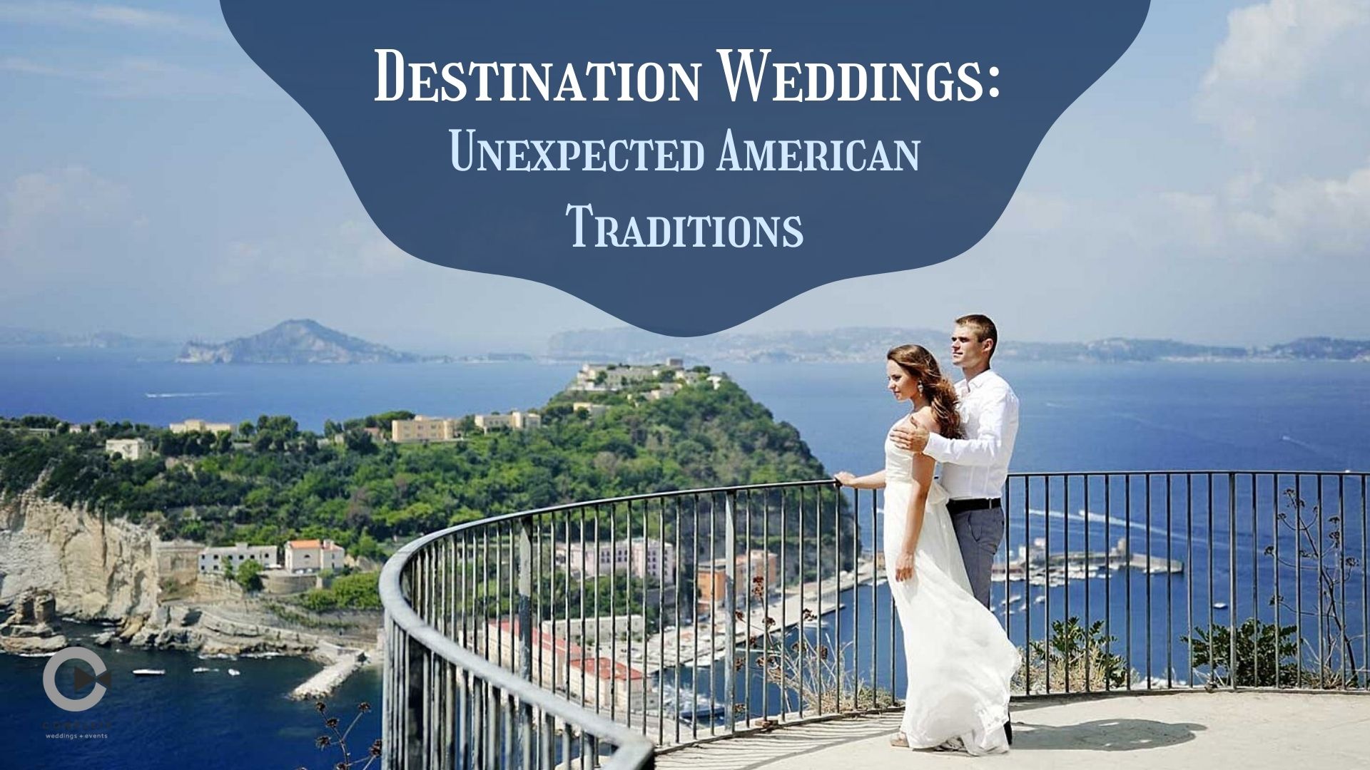 Destination Wedding - Unexpected America Edition