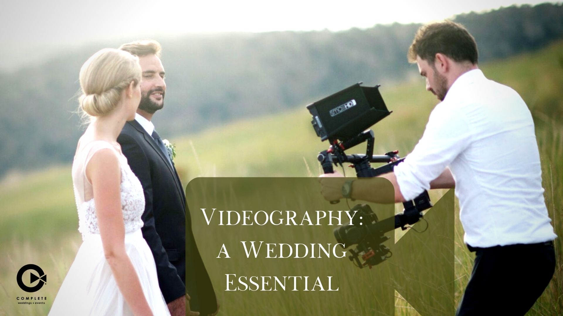 Videography: a Wedding Essential