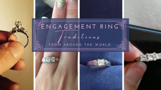 engagement Ring traditions from around the world