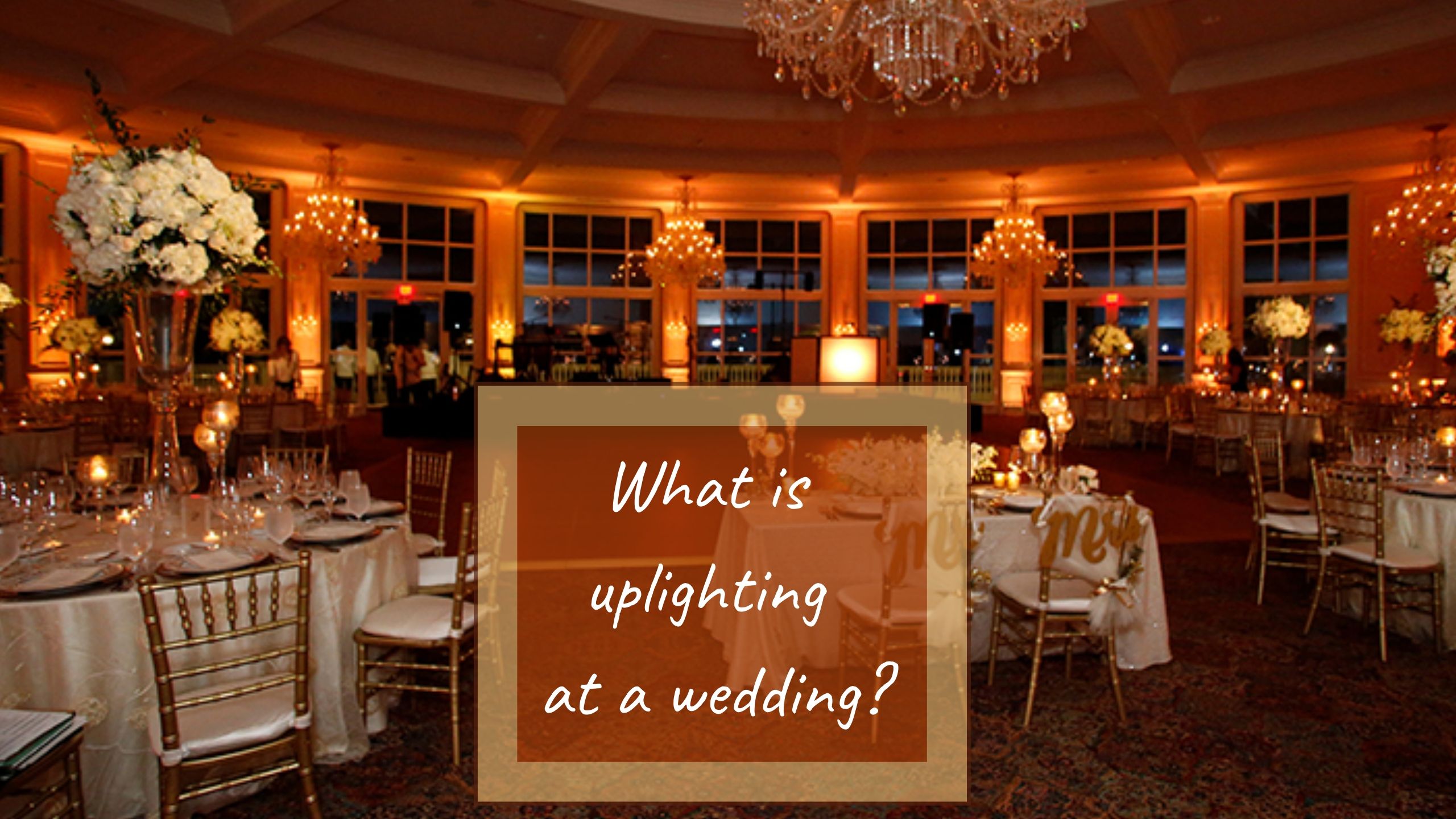 What is uplighting at a wedding?