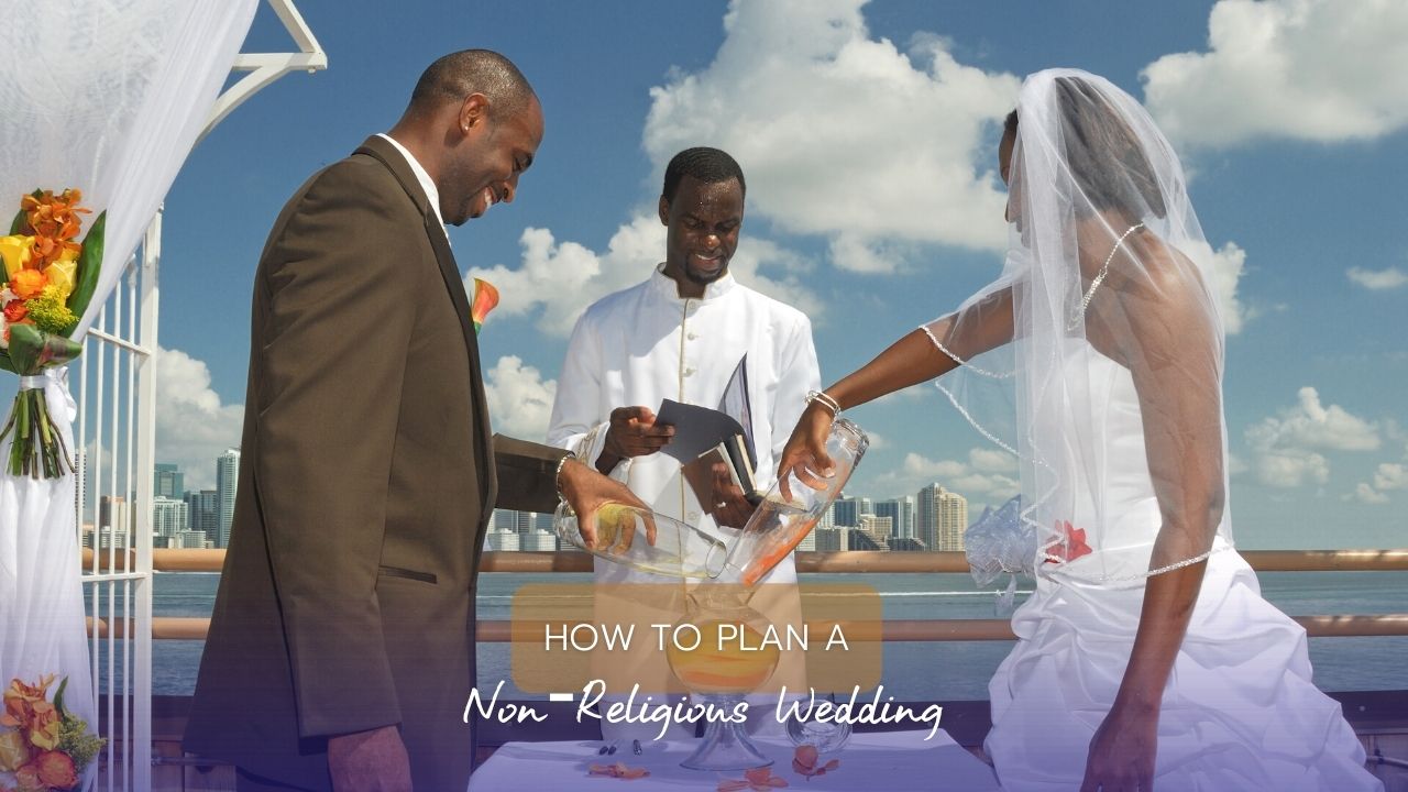 How to Plan a Non-Religious Wedding