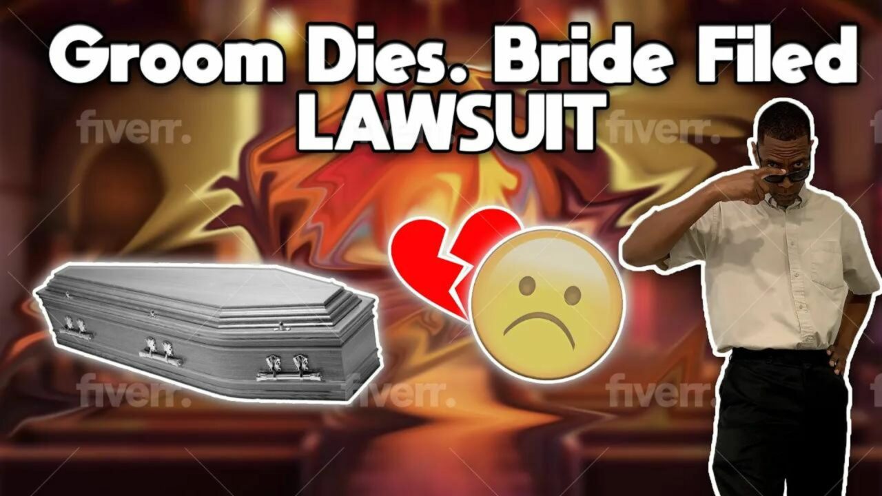 groom dies bride sues