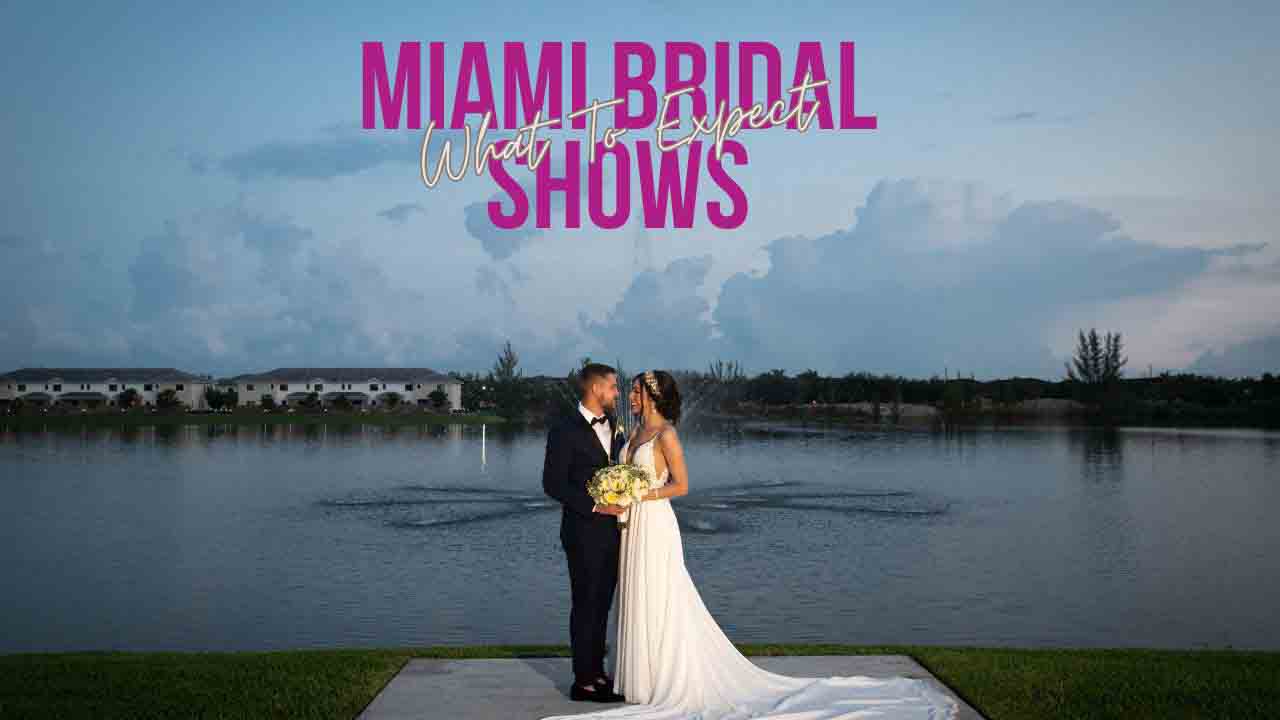 Miami Bridal Shows