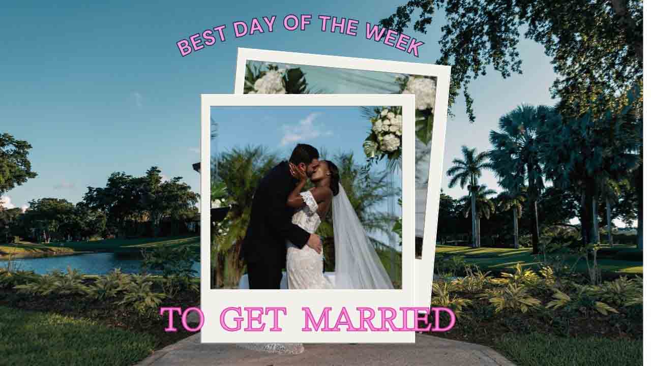 Best Day of the Week to Get Married