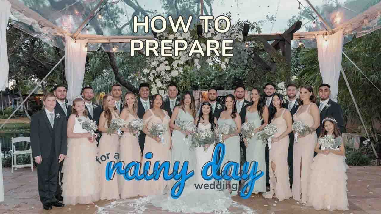 How To Prepare For A Rainy Day Wedding