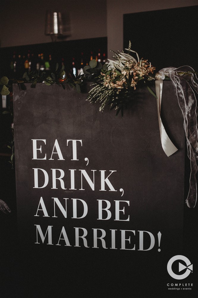 eat, drink, and be married wedding sign